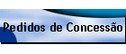 Pedidos de Concess�o
