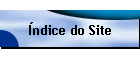 �ndice do Site