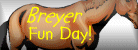Breyer Fun Day!