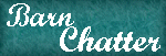 Barn Chatter Newsletter