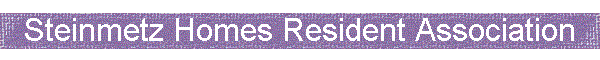 Steinmetz Homes Resident Association