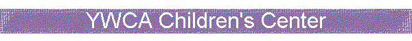 YWCA Children's Center