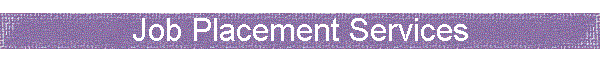 Job Placement Services