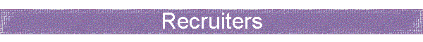 Recruiters