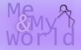 Me & My World