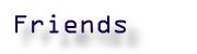 Friends
