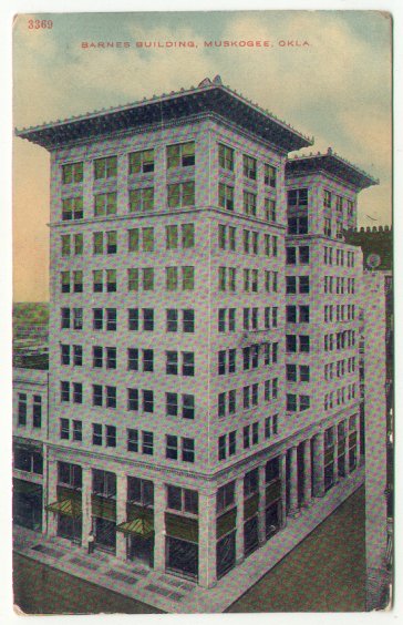 Barnes Building, Muskogee, Ok 1918