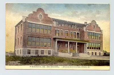 OLD Franklin School; Muskogee, Ok