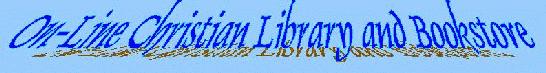 On-Line Christian Bookstore and Library