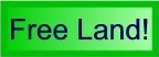 Free Land!