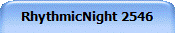 RhythmicNight 2546