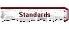 Standards