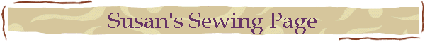 Susan's Sewing Page