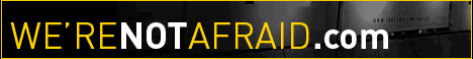 Click here to show the world you are NOT afraid!