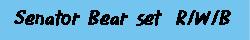 Senator Bear Set