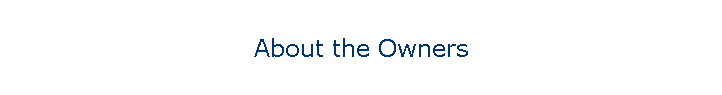 About the Owners