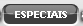 Especiais