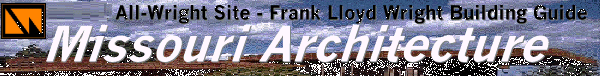[All-Wright Site Building Guide - Missouri
Architecture]