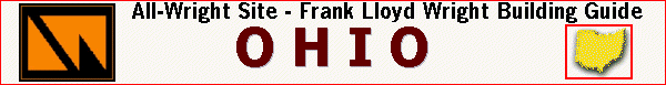 All-Wright Site - Frank Lloyd Wright Building Guide -
OHIO