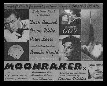 Moonraker (Dirigida por Orson Welles)