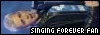 __Singing Forever Fanlisting