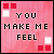 __You Make Me Feel Fan