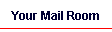 Your Mail Room