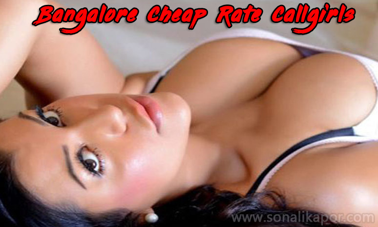 Cheap Rate Call Girls in Bangalore,Cheap Rate escorts in Bangalore