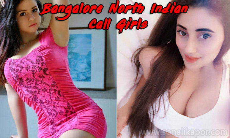 North Indian Call Girls in Bangalore