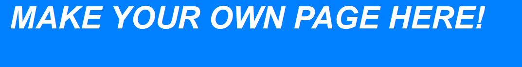 Make your own web page here