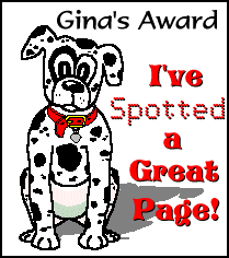 Gina's Award for Homepage
Excellence!