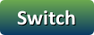 switch