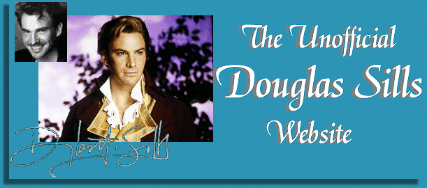 The Unofficial Douglas Sills Website