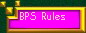 BPS Rules