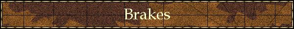 Brakes
