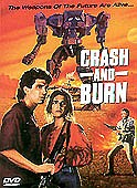 Crash And Burn!