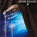 Siam Shade II Album