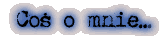 o mnie
