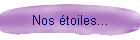 Nos �toiles...