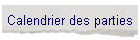 Calendrier des parties