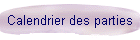 Calendrier des parties