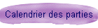 Calendrier des parties