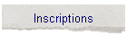 Inscriptions