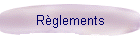 R�glements