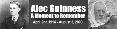  A Moment to Remember, Alec Guinness