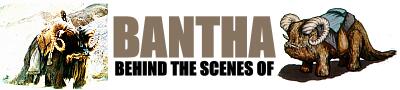 Bantha, Behind the Scenes Of..