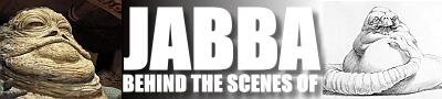 Jabba the Hutt, Behind The scenes Of