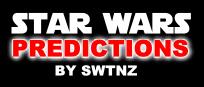 Star Wars - Predictions, by SWTNZ
