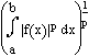 i(a;b;abs(f(x))^p dx)^(1/p)