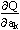 dQ/da(k)